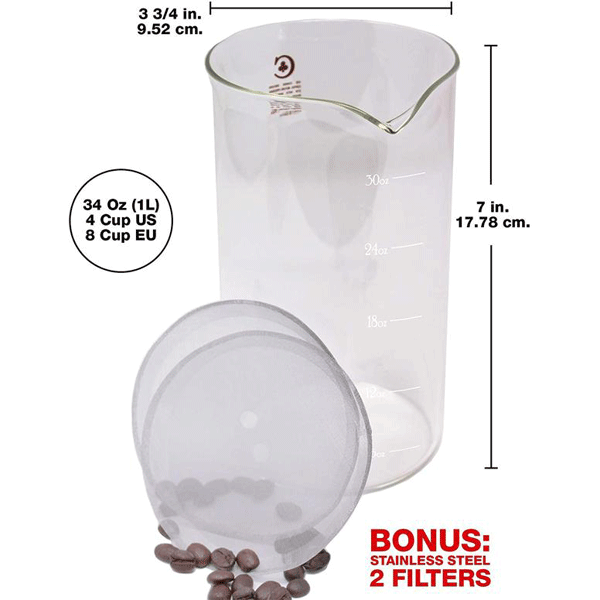 French Press Replacement Glass; for Bodum, Café Crush Carafe Club Bonus Steel Filters, Fire Hardened Borosilicate Beaker 34 Ounce|1Liter Size (White Measures)
